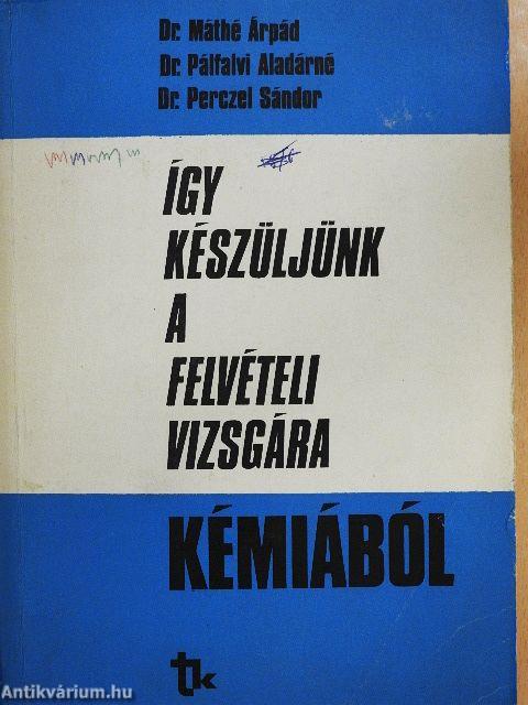Így készüljünk a felvételi vizsgára kémiából
