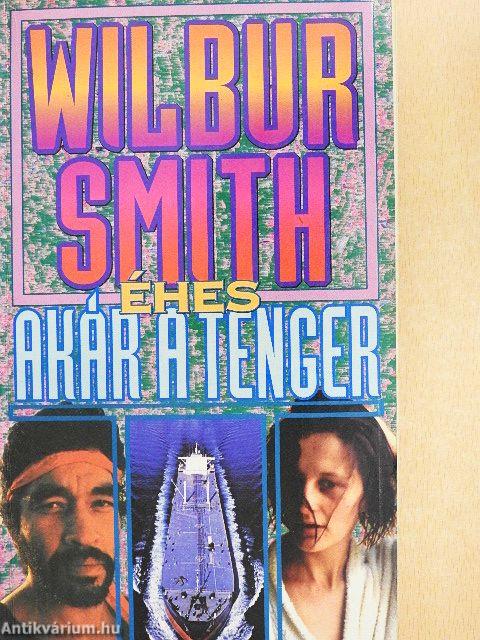 Éhes, akár a tenger