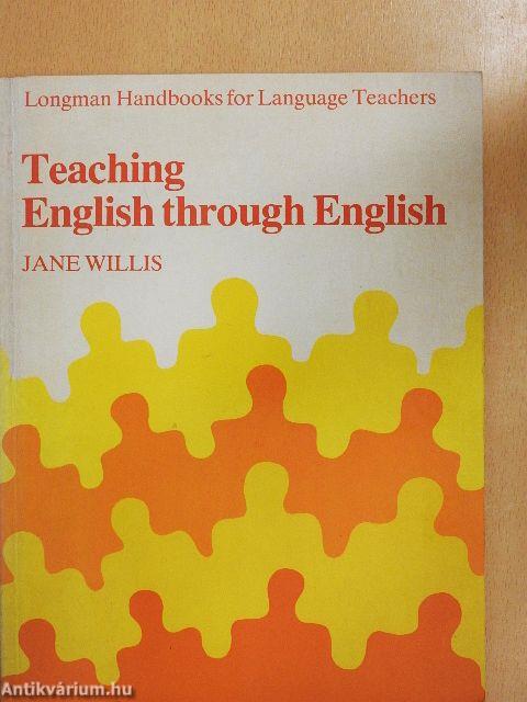 Teaching English through English