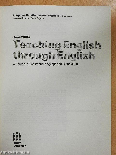 Teaching English through English