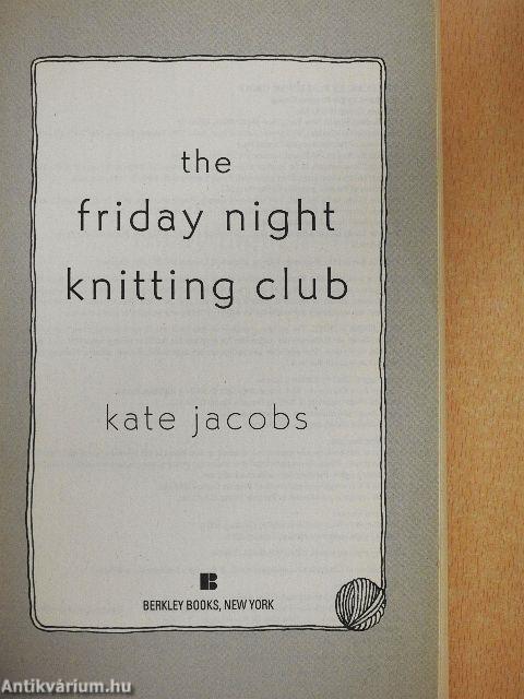 The friday night knitting club