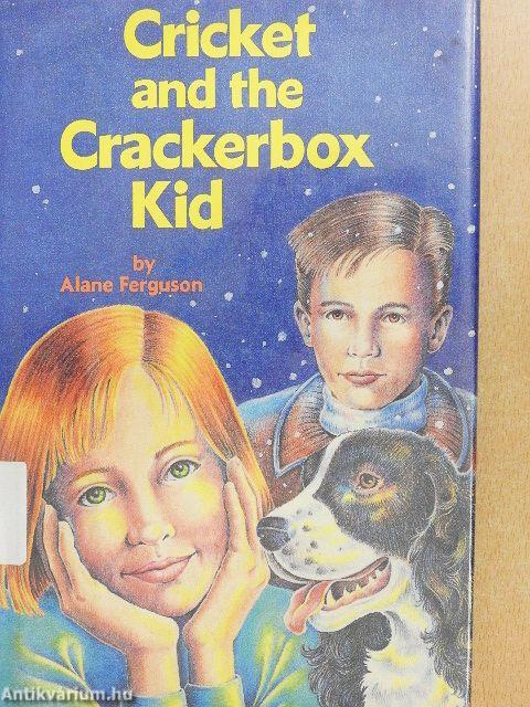 Cricket and the Crackerbox Kid