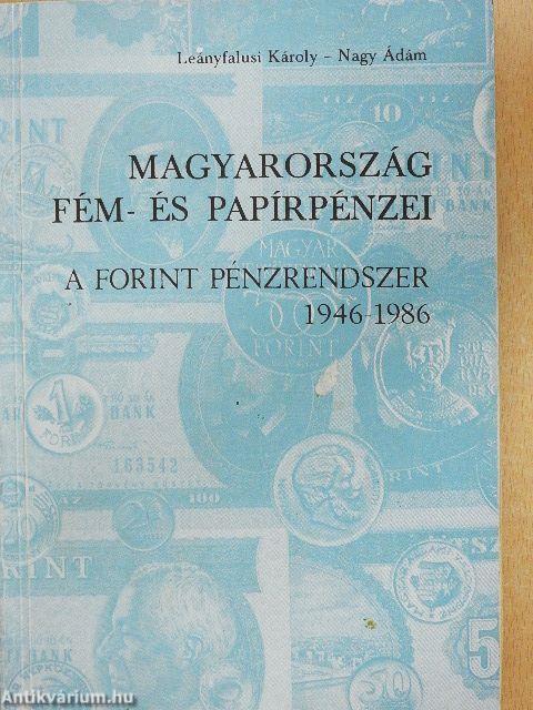 Magyarország fém- és papírpénzei. A forint pénzrendszer 1946-1986