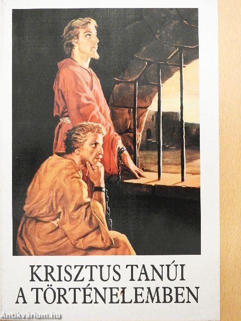 Krisztus tanúi a történelemben