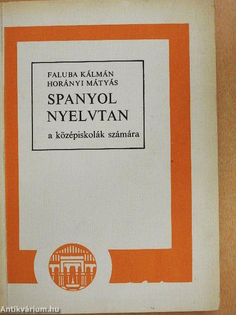 Spanyol nyelvtan a középiskolák számára