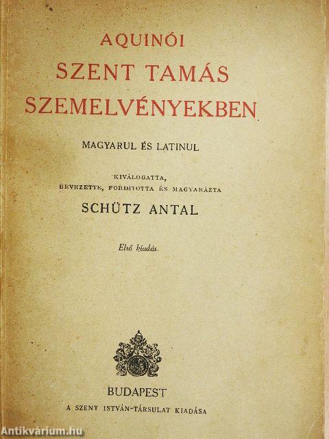 Aquinói Szent Tamás szemelvényekben