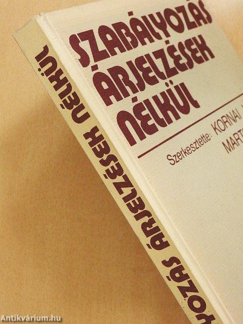 Szabályozás árjelzések nélkül