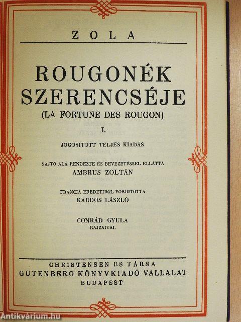 Rougonék szerencséje I-III./Mesék Ninonnak