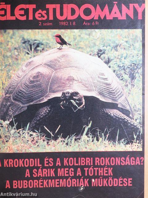 Élet és Tudomány 1982. (nem teljes évfolyam)