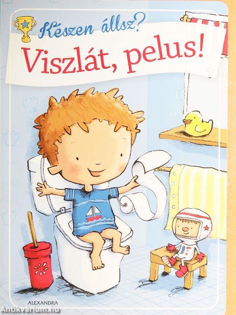 Viszlát, pelus!