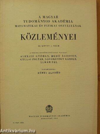 A Magyar Tudományos Akadémia Matematikai és Fizikai Osztályának közleményei 1953. 1. szám