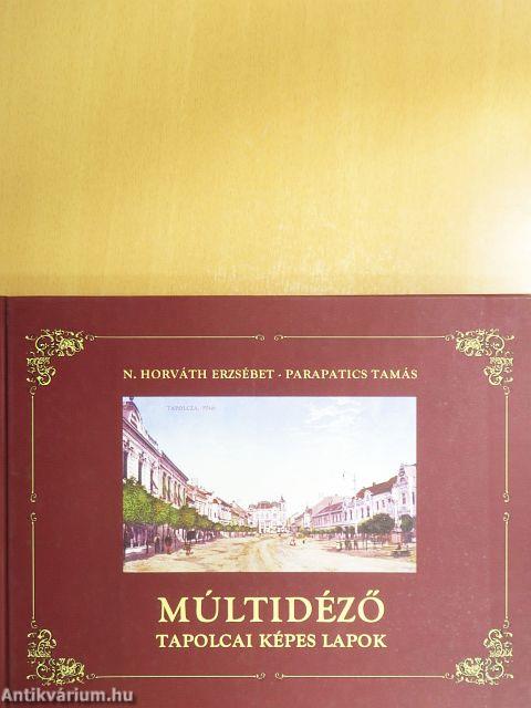 Múltidéző - Tapolcai képes lapok