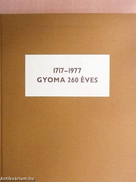 Gyoma 260 éves