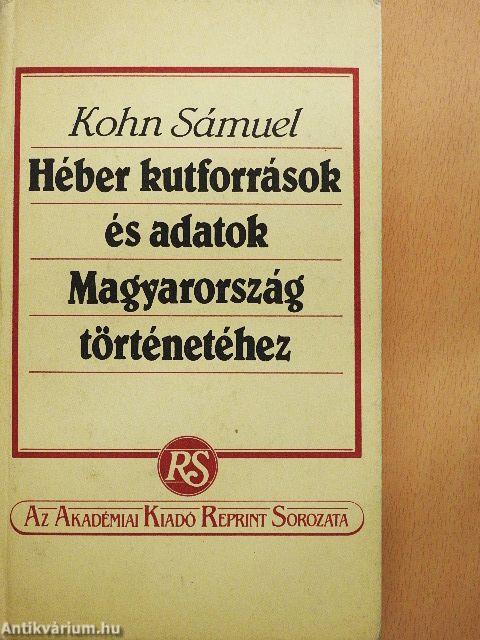 Héber kutforrások és adatok Magyarország történetéhez