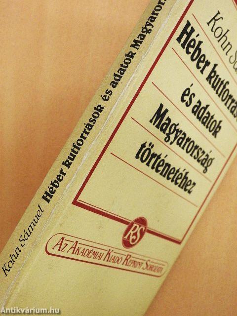 Héber kutforrások és adatok Magyarország történetéhez