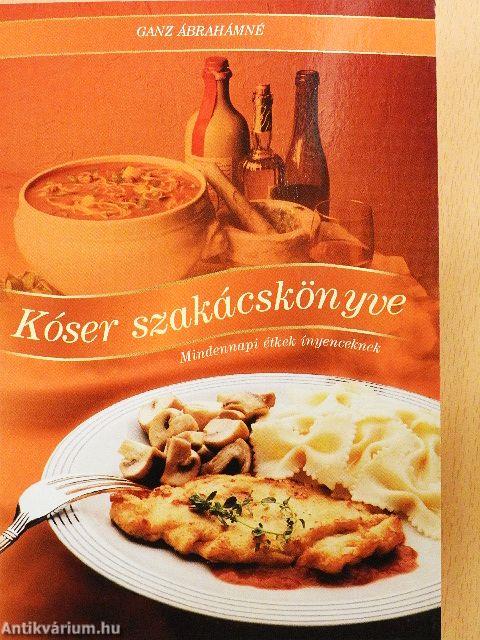 Ganz Ábrahámné kóser szakácskönyve