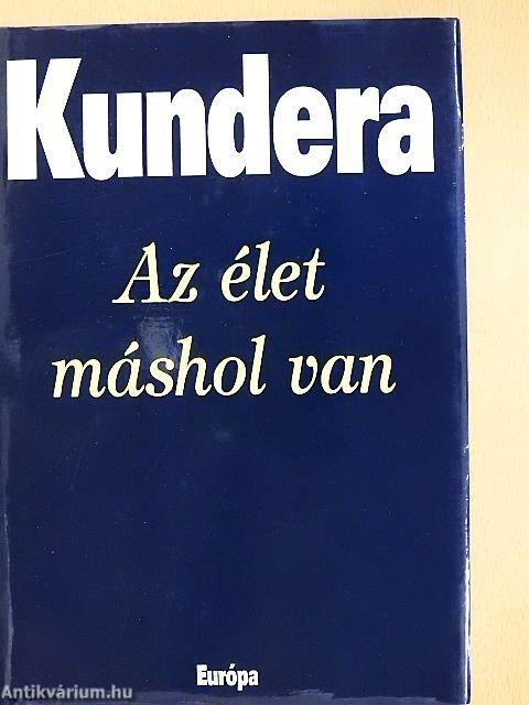 Az élet máshol van