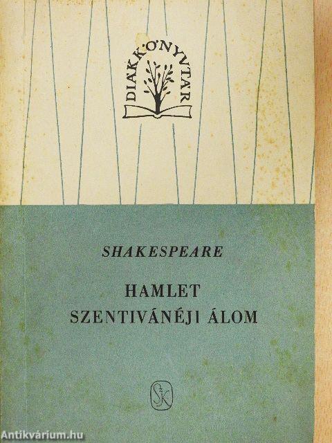 Hamlet/Szentivánéji álom