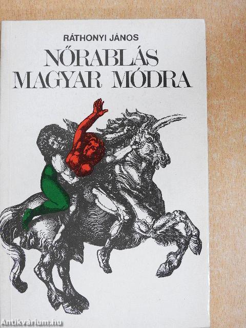 Nőrablás magyar módra