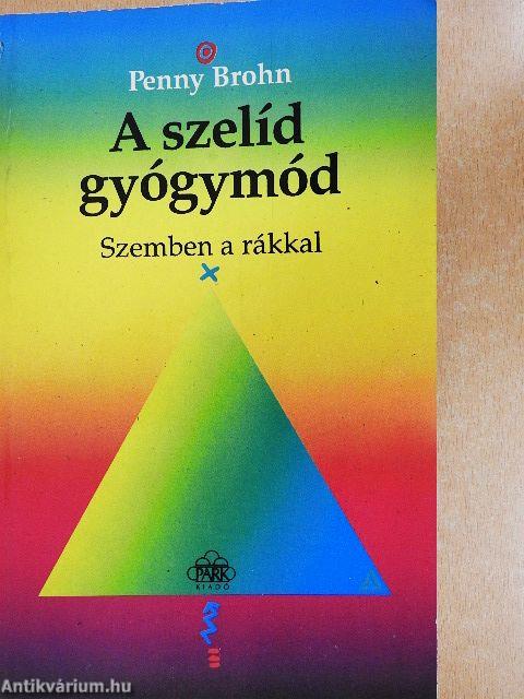A szelíd gyógymód