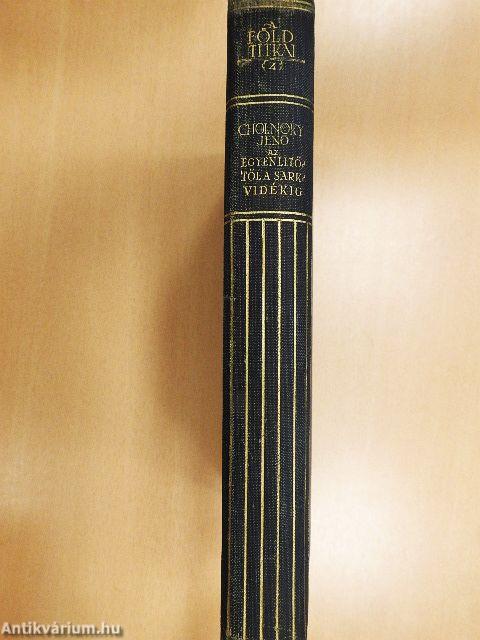 Az Egyenlítőtől a sarkvidékig