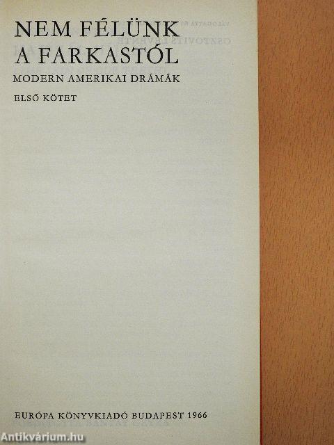 Nem félünk a farkastól I-II.