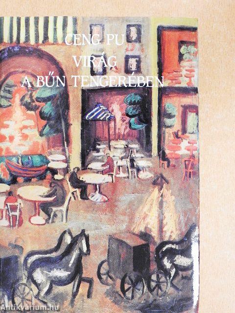 Virág a bűn tengerében