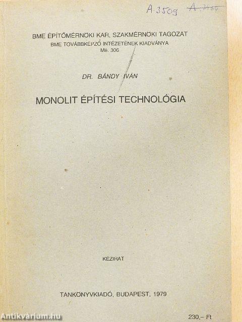 Monolit építési technológia