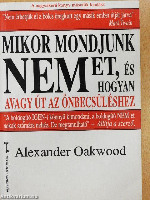 Mikor mondjunk NEMet, és hogyan