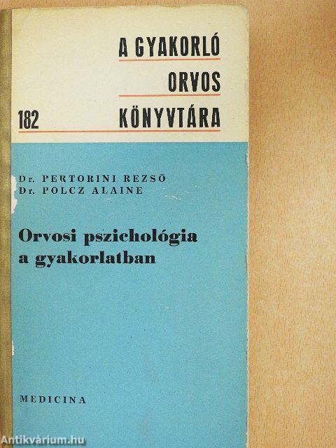 Orvosi pszichológia a gyakorlatban