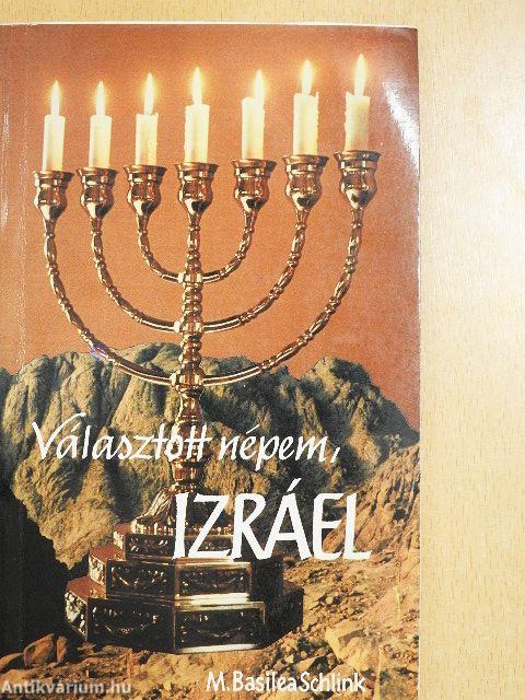Választott népem, Izráel