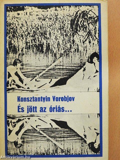 És jött az óriás...