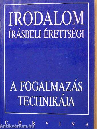 Irodalom írásbeli érettségi