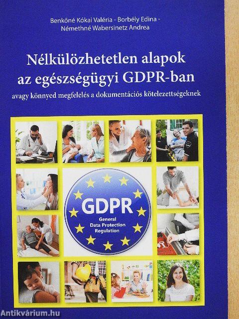 Nélkülözhetetlen alapok az egészségügyi GDPR-ban