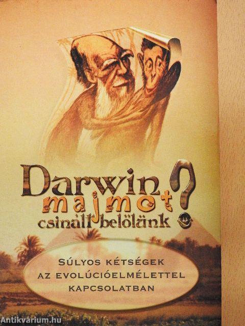 Darwin majmot csinált belőlünk?