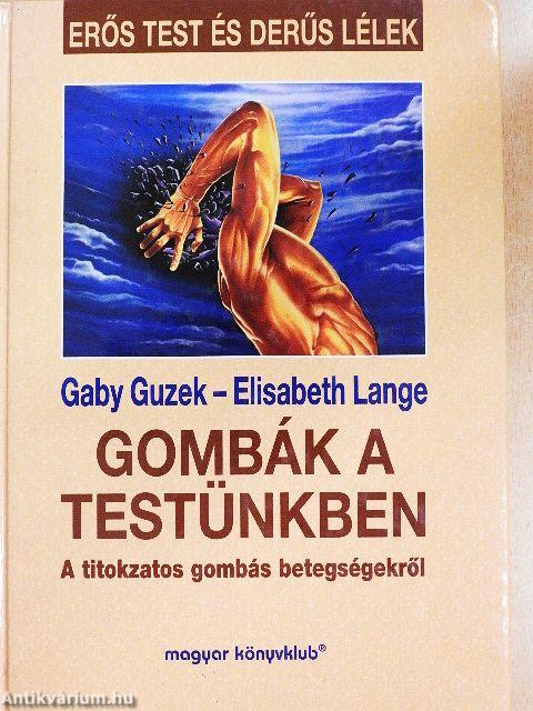 Gombák a testünkben