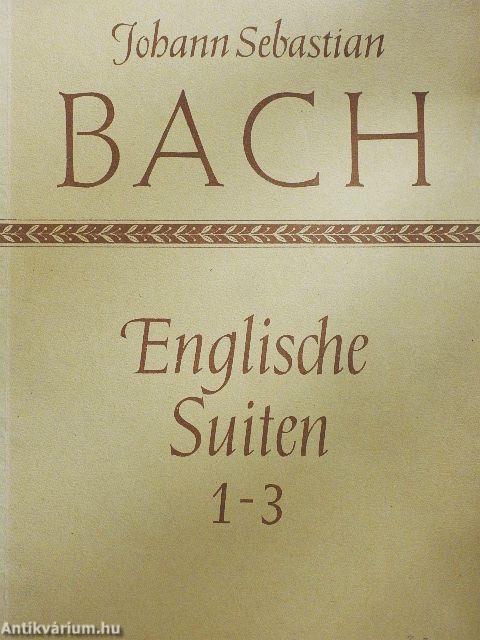 Englische Suiten Nr. 1-3.