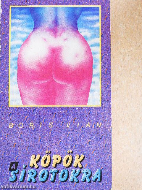 Köpök a sírotokra
