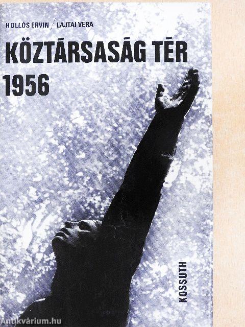 Köztársaság tér 1956