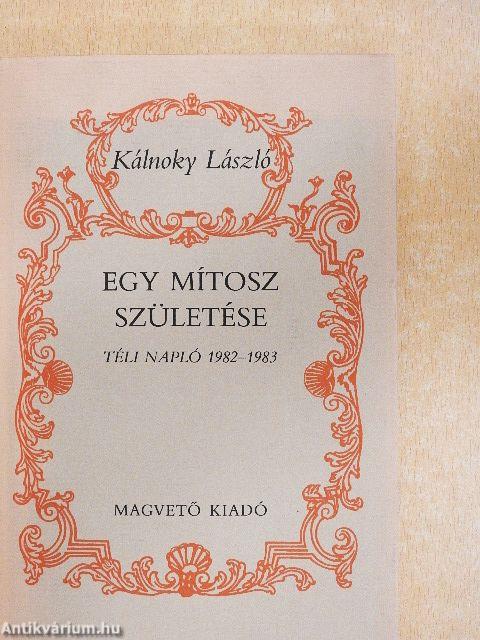 Egy mítosz születése