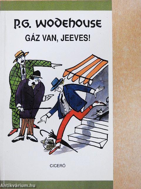 Gáz van, Jeeves!