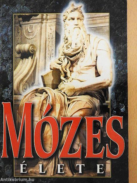 Mózes élete