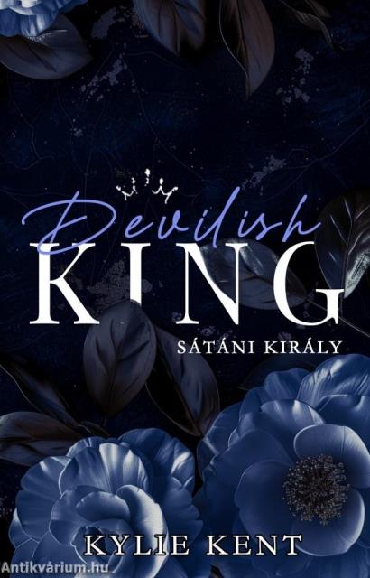 Kylie Kent - Devilish King - Sátáni király - Valentino Empire 1.