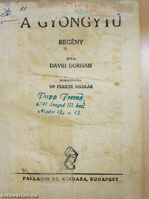 A gyöngytű (rossz állapotú)