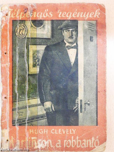 Martinson, a robbantó (rossz állapotú)