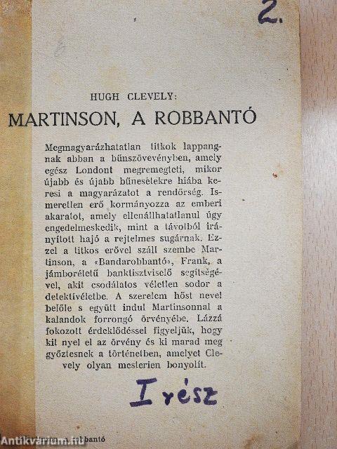 Martinson, a robbantó (rossz állapotú)