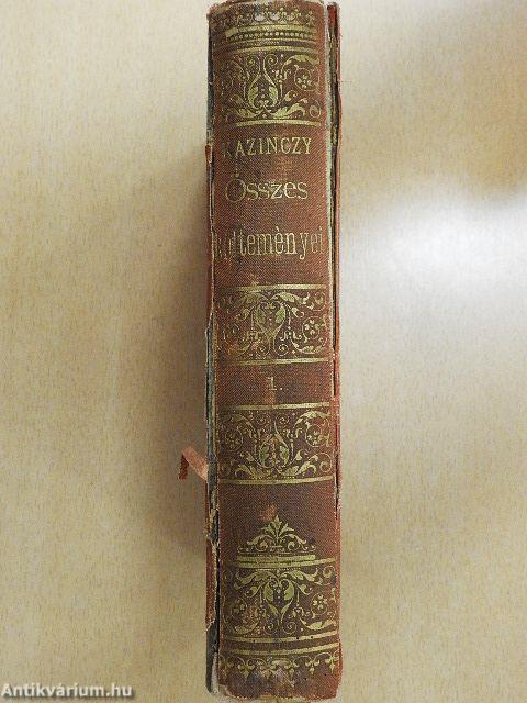 Kazinczy Ferenc összes költeményei I. (rossz állapotú)