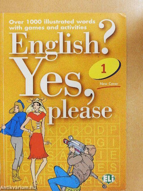 English? Yes, Please 1.