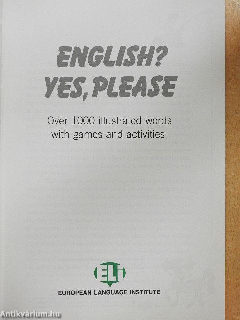 English? Yes, Please 1.