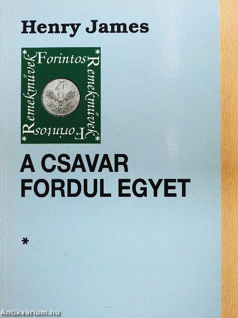 A csavar fordul egyet